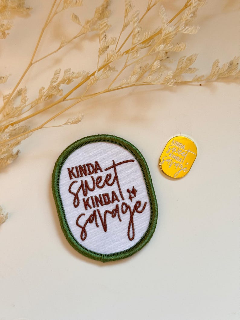 Stick On Embroidered Patch | Kinda Sweet Kinda Savage