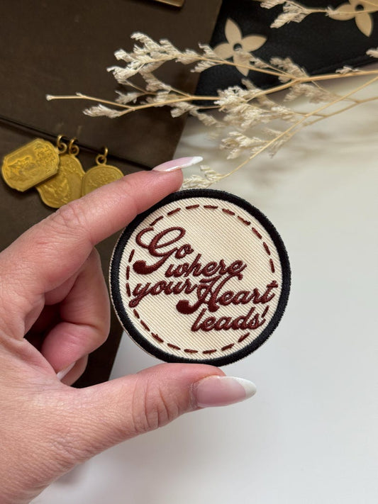 Stick On Embroidered Patch | Where Your Heart Leads