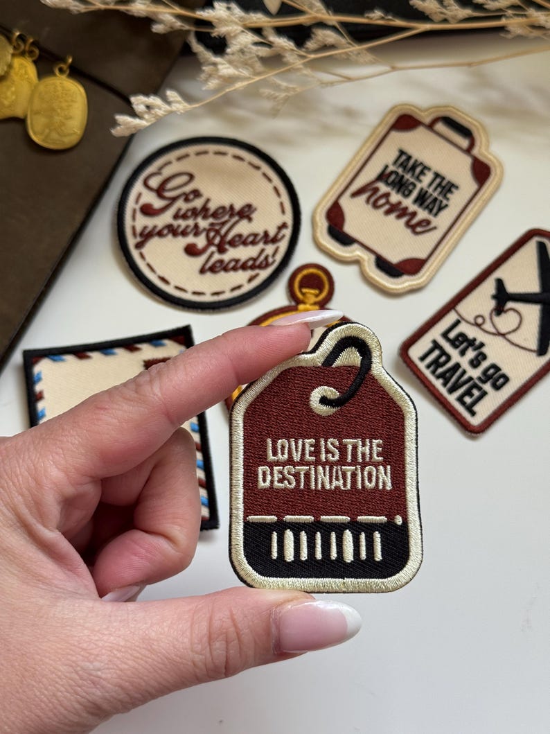 Stick On Embroidered Patch | Love is the Destination